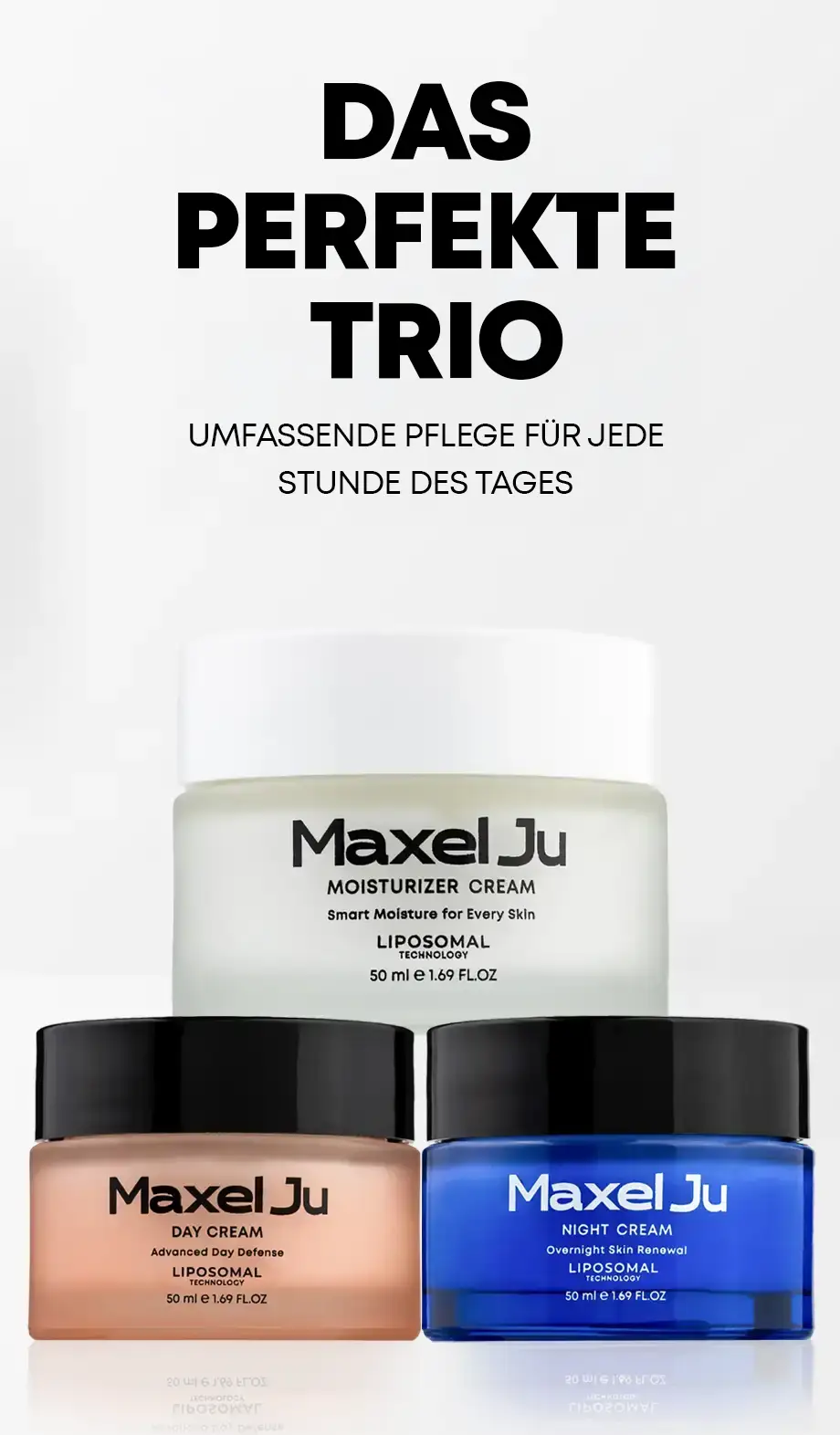 Maxel JU Premium Seren und Cremes